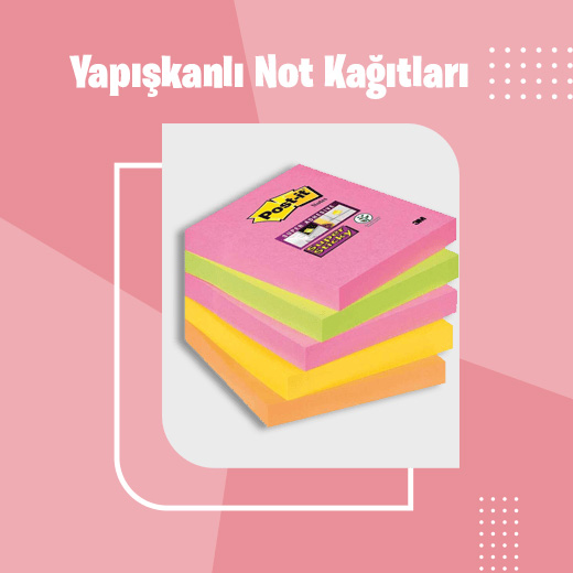 Yapışkanlı Not Kağıtlarını Hemen Keşfet